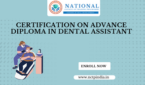 Certification On Advance Diploma In Dental Assistant